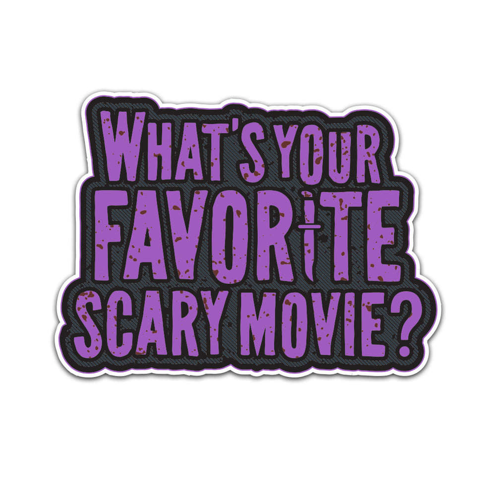 What's Your Favorite Scary Movie Sticker