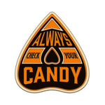 Always Check Your Candy Pin