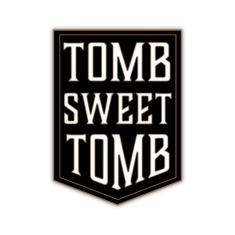 
            
                Load image into Gallery viewer, Tomb Sweet Tomb Pin
            
        