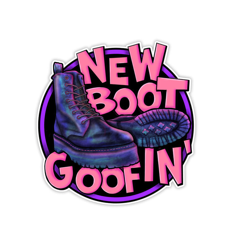 New Boot Goofin' Sticker