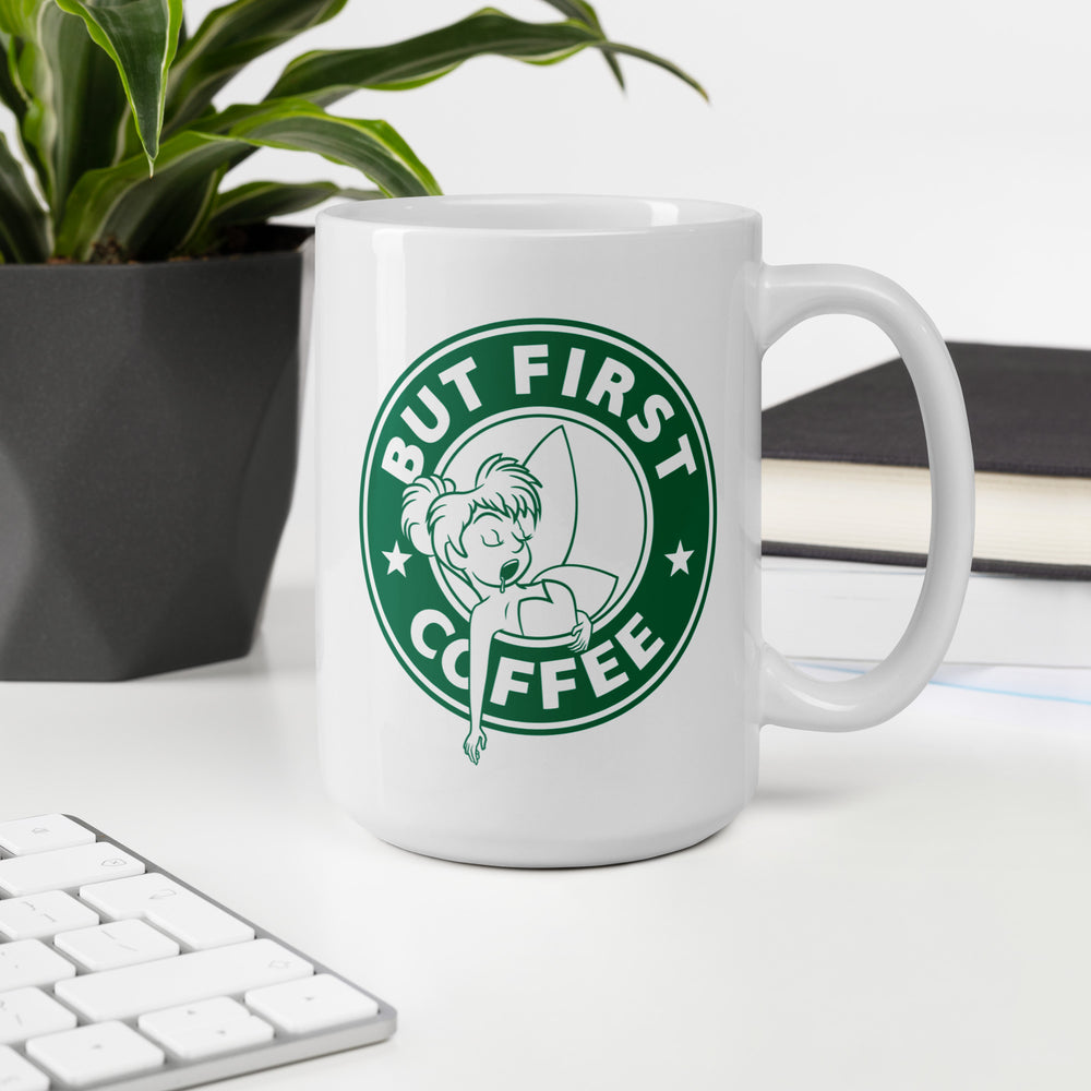But First... Coffee Tink Mug
