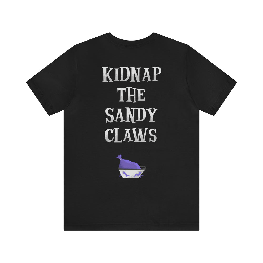 
            
                Load image into Gallery viewer, Kidnap the Sandy Claws Tee
            
        