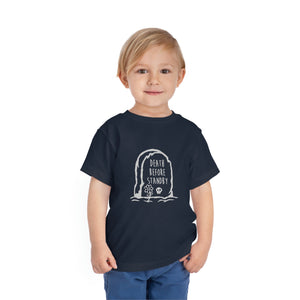 Death Before Standby Toddler Tee