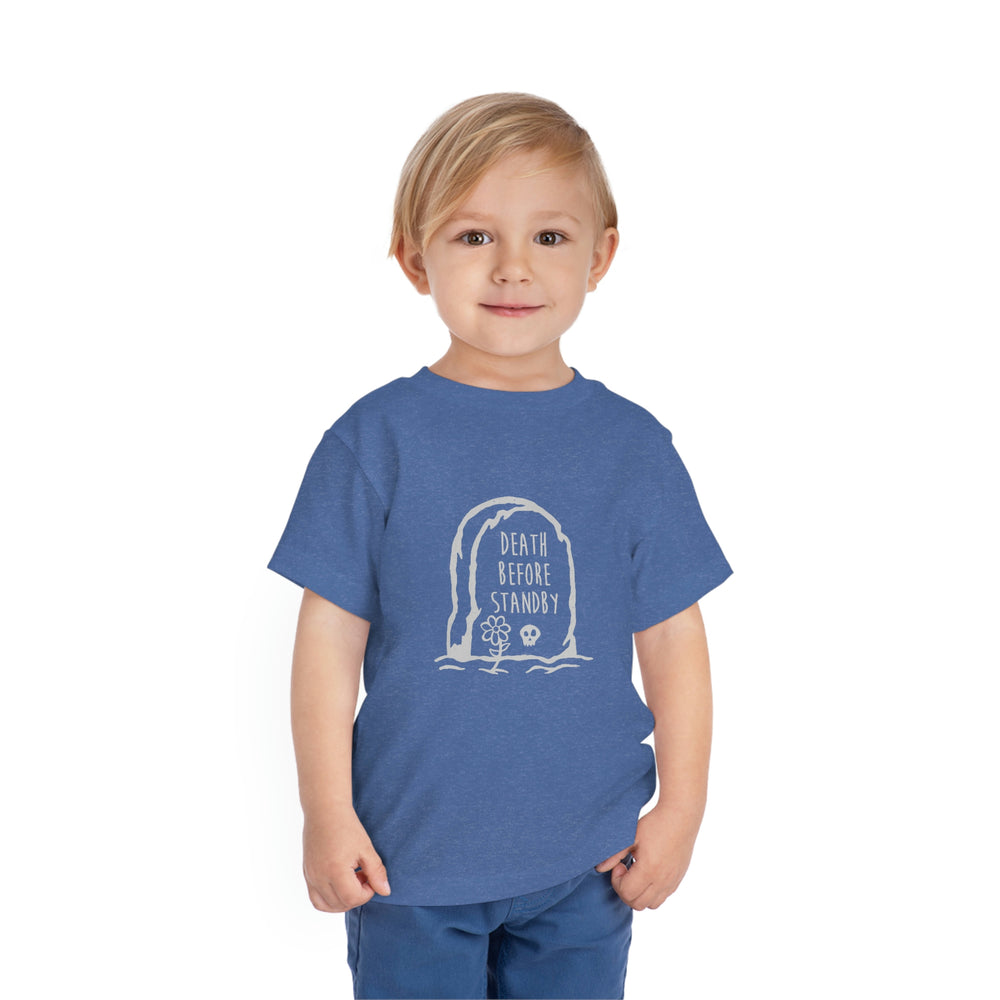 Death Before Standby Toddler Tee