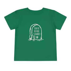 Death Before Standby Toddler Tee