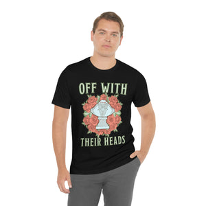 Off With Their Heads Tee