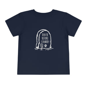 Death Before Standby Toddler Tee